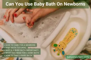 Can You Use Baby Bath On Newborns